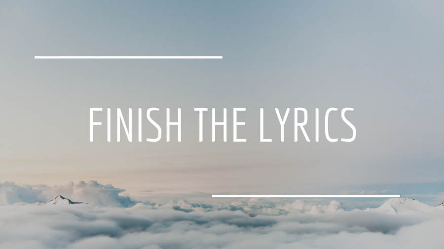 Video: Finish The Lyrics