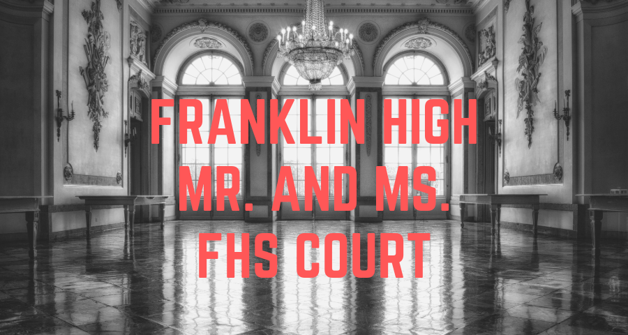 Mr. and Mrs. FHS Court