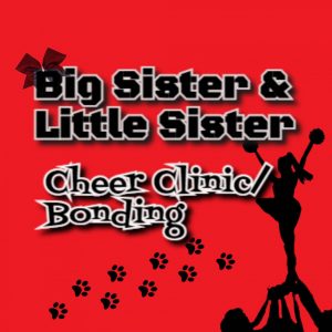 Big Sister & Little Sister Cheer Clinic / Bonding